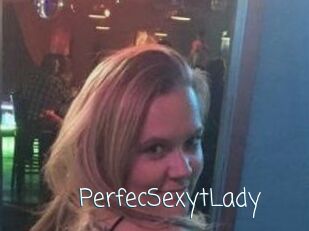 PerfecSexytLady