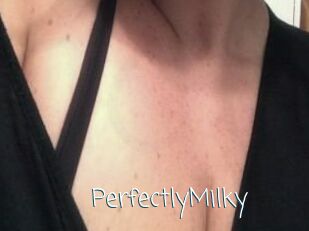 PerfectlyMilky