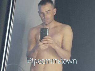 Pipeemmdown