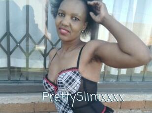 PrettySlimxxxx