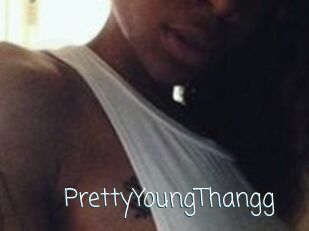 PrettyYoungThangg