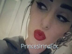 PrincesIrinaFox