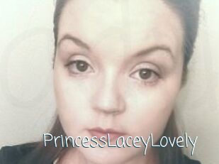 PrincessLaceyLovely