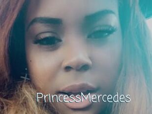 PrincessMercedes