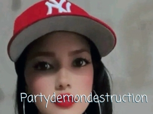 Partydemondestruction