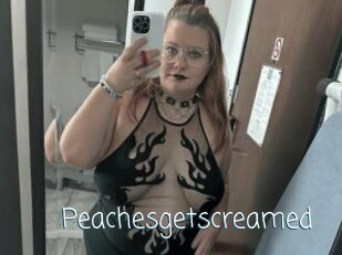 Peachesgetscreamed