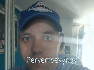 Pervertsexyboy