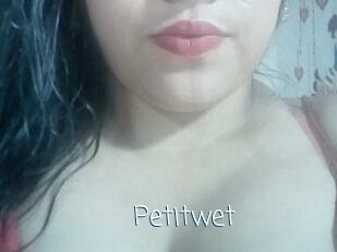 Petitwet