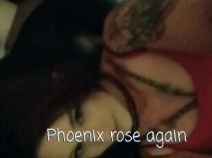 Phoenix_rose_again