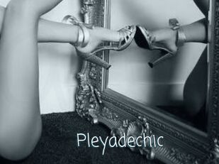Pleyadechic