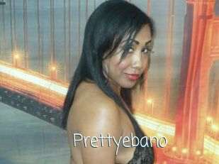 Prettyebano