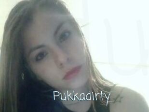 Pukkadirty