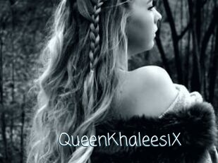 QueenKhaleesiX
