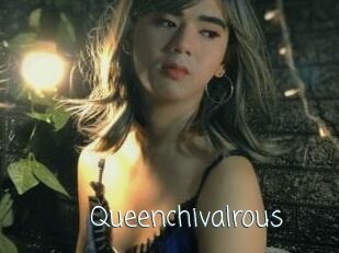 Queenchivalrous