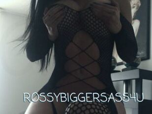 ROSSYBIGGERSASS4U