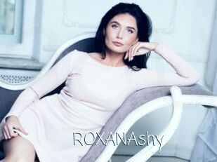 ROXANAshy