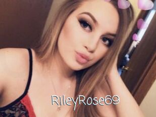 RileyRose69