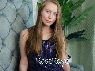 RoseRaye