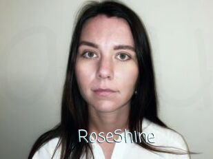 RoseShine
