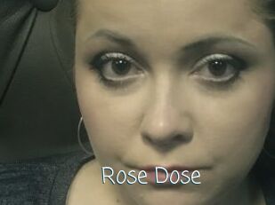 Rose_Dose