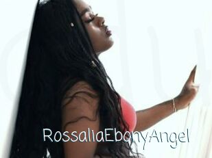 RossaliaEbonyAngel