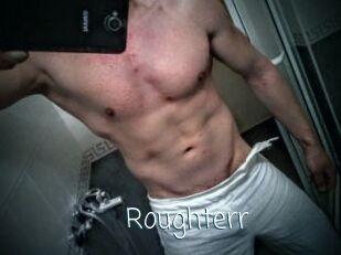 Roughterr