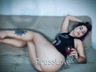 RoussLove
