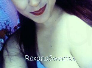 RoxanaSweetxx