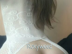 Roxyweed