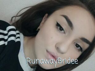 RunawayBridee