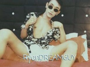 RyanDREAMGUY