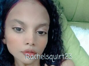 Rachelsquirt23