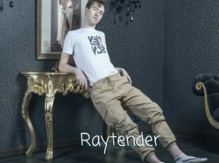 Raytender