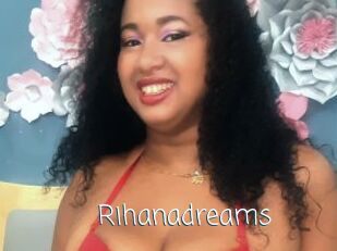 Rihanadreams