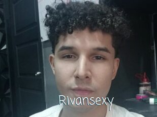 Rivansexy