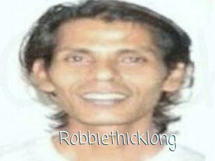 Robbiethicklong