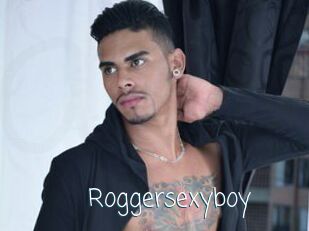 Roggersexyboy
