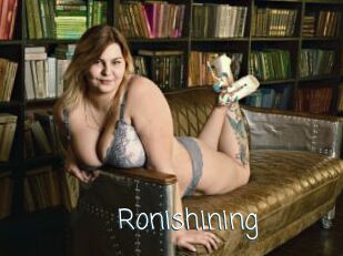 Ronishining