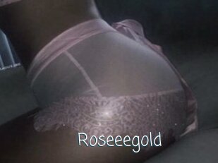 Roseeegold