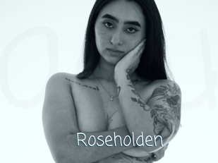 Roseholden