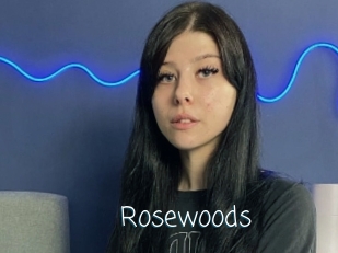 Rosewoods