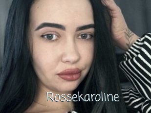 Rossekaroline