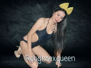 Roughsexqueen