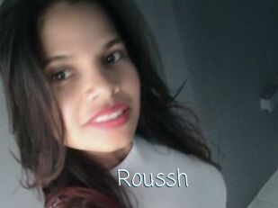 Roussh