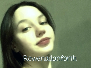 Rowenadanforth