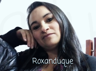 Roxanduque