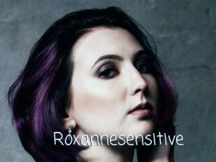 Roxannesensitive