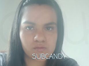 SUBCANDY