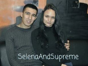 SelenaAndSupreme