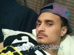 SexyVersRedBone